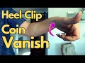 Download Lagu THE COOLEST COIN VANISH...That You Are Not Doing! THE HEEL CLIP VANISH. TUTORIAL-Creative life skill