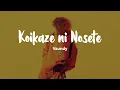 Download Lagu Vaundy - Koikaze ni Nosete (English. Romaji \u0026 Indonesia Lyrics)