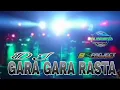 DJ GARA GARA RASTA SLOW BASS BY 92 PROJECT