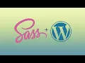 WordPress Scripts - SASS implementation