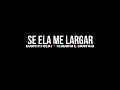 Playback Original - Se Ela Me Largar - CountryBeat/Teodoro e Sampaio