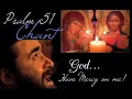 Lagu Psalm 51 Prayer Aramaic Chant Song One Hour Powerful Worship Meditation God Have Mercy by Serafim