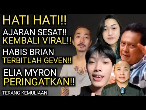 Download MP3 HATI-HATI! AJARAN SESAT KEMBALI VIRAL! HABIS BRIAN TERBITLAH GEVEN! ELIA MYRON PERINGATKAN|DAUD TONY