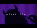 don toliver - after party (slowed + reverb)