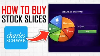 How To Buy Stock Slices On Charles Schwab Full Guide