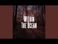 Lagu Within The Ocean
