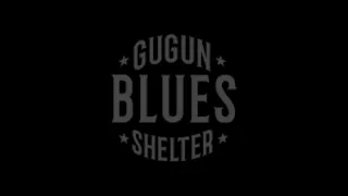 gugun blues shelter set my soul on fire
