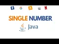 Single Number Leetcode 136 using Java XOR based solution