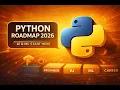 Python Roadmap 2026 From Beginner to Advanced Step-by-Step