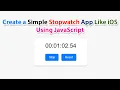 How to Create a Simple Stopwatch App Like iOS Using JavaScript