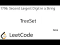 LeetCode 1796 Second Largest Digit in a String TreeSet Java