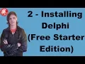 Delphi Programming Course FMX 2 - Installing Embarcadero Delphi Free Starter Edition