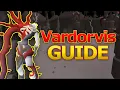 Theoatrix s Vardorvis Guide OSRS