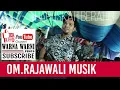 Lagu OM.RAJAWALI _ \