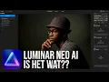 Luminar Neo First Impression