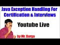 Java Exception Handling For Certification Interviews by Durga Sir
