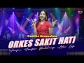 Lagu Orkes Sakit Hati - Cantika Nuswantoro Mahadewi ( OFFICIAL MUSIC VIDEO )