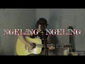 Download Lagu NGELING NGELING - cover