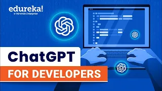 ChatGPT Tutorial for Developers How to use ChatGPT for Coding Python JavaScript HTML Edureka