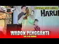 Download Lagu WADON PENGGANTI | VOC. ELIZA HENDRA - PUTRA PAI MUDA‼️DS. BODAS GEWER - TUKDANA INDRAMAYU 2025