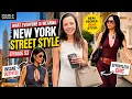 WHAT EVERYONE IS WEARING IN NEW YORK New York Street Style Fashion EPISODE 53