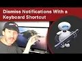 Dismiss Notifications With a Keyboard Shortcut Using Automator