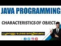 Java Programming Characterstics of object malayalam Tutorial