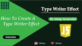 How To Create a Typewriter Typing Effect - JavaScript