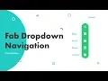 FAB Dropdown Navigation HTML CSS JQuery Speed Code