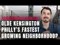 Olde Kensington Philly s Fastest Growing Neighborhood in 2025