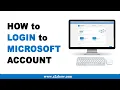 How to Login to Microsoft Account