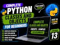 Classes Objects in Python Explained Concepts Examples Episode 13