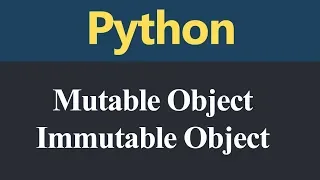 Difference between Mutable and Immutable Object in Python Hindi