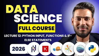 Lecture 12 Python Input Functions If-Else Statements Complete Data Science Course in Hindi