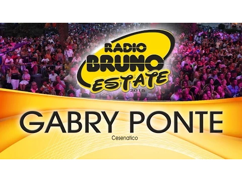 Download MP3 Gabry Ponte - Cesenatico - Radio Bruno Estate 2015