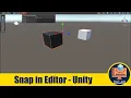 How to Snap Object in Unity Editor