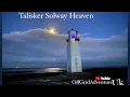 Lagu Talisker Solway Heaven
