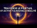 Download Lagu Le Portail Est Ouvert : Visualise et Manifeste Tout Ce Que Tu Désires MAINTENANT