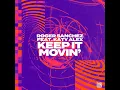 Keep It Moving - Roger Sanchez & Katy Alex