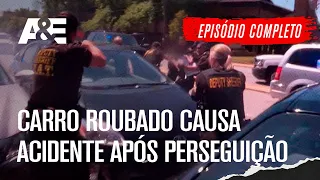 Carro roubado causa acidente após perseguição - EPISÓDIO COMPLETO: POLÍCIA EM AÇÃO | A&E