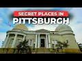 7 SURPRISING Places in Pittsburgh You ve Never Heard Of