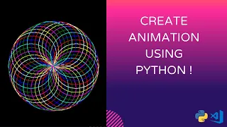 How To Create Animation Using Python Visual Studio Code Circle Spirograph Turtle Graphics
