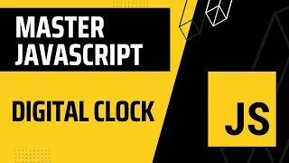 19 Master JavaScript ES6 JavaScript Digital Clock Project