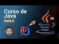 Curso de Java Desde cero hasta Avanzado Parte 2