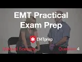 EMT Skills Prep - Q4 Medical Assessment