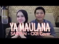Download Lagu YA MAULANA - Sabyan Lirik (CKR Acoustic Cover)