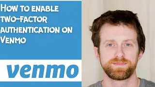 How to enable two factor authentication on Venmo