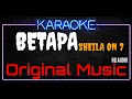 Download Lagu Karaoke Betapa ( Original Music ) HQ Audio - Sheila On 7
