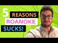 5 Common Complaints about Living in Roanoke VA