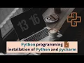 Installation of Python Programming and Pycharm - Part-2